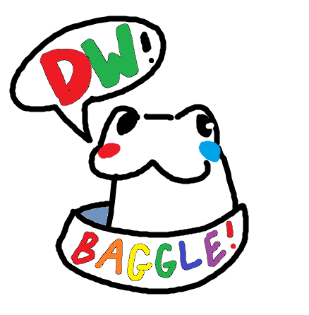 Don't Worry, Baggle!